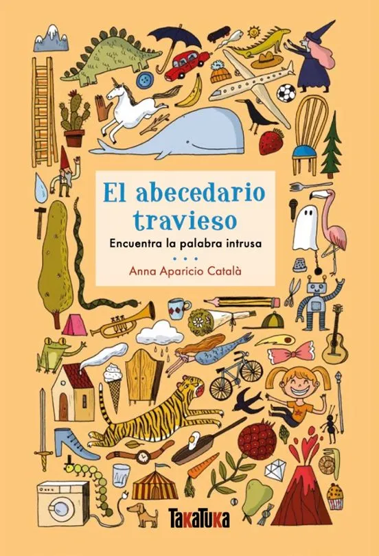 El abecedario travieso - Anna Aparicio Catala