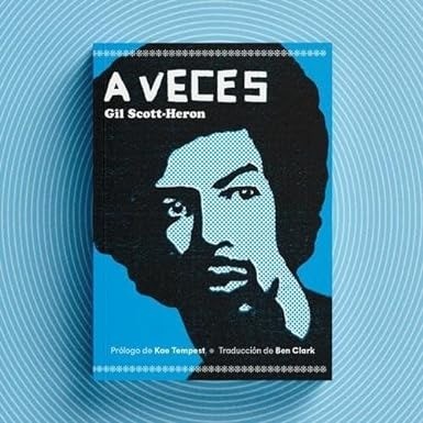 A veces - Gil Scott-Heron