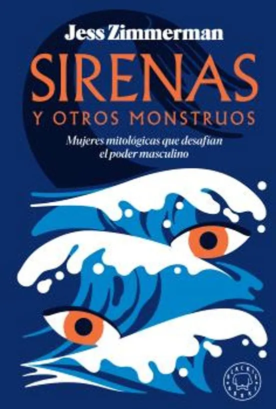 Sirenas y otros monstruos - Jess Zimmerman