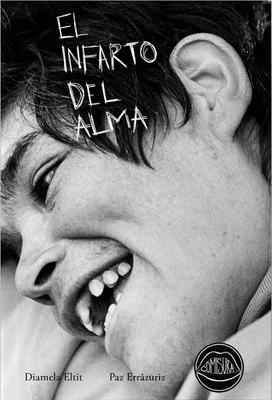 El infarto del alma - Diamela Eltit