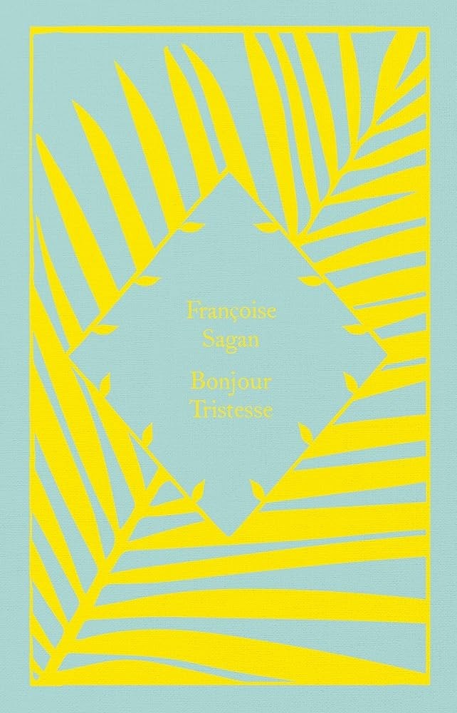 Bonjour Tristesse - Françoise Sagan
