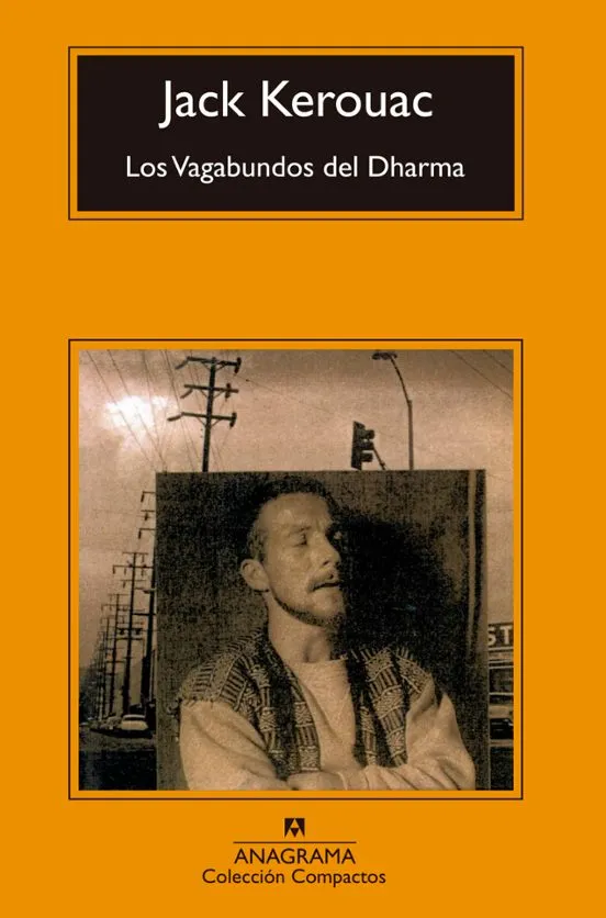 Los Vagabundos del Dharma - Jack Kerouac
