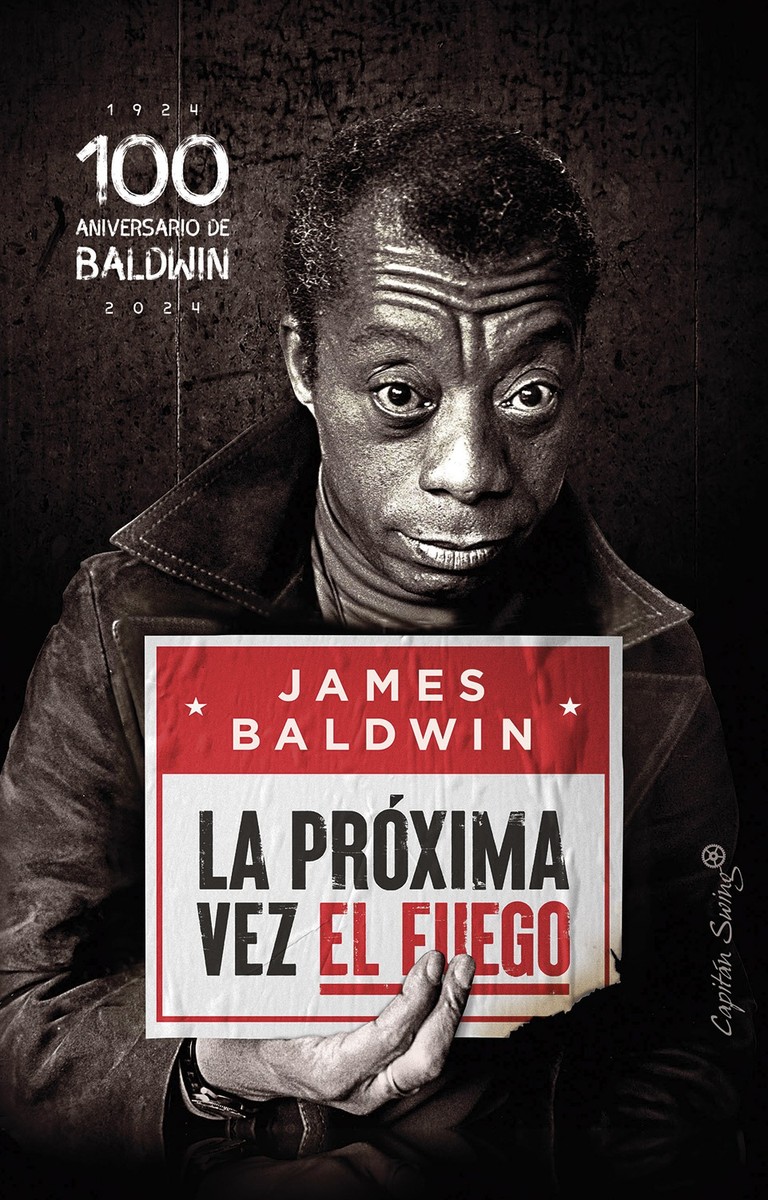 La próxima vez el fuego - James Baldwin