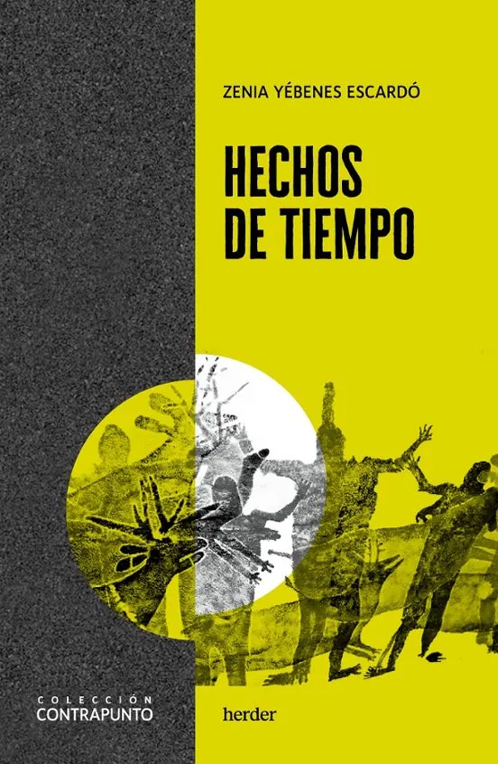 Hechos de tiempo - Zenia Yébenes Escardó