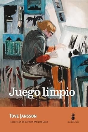 Juego limpio - Tove Jansson