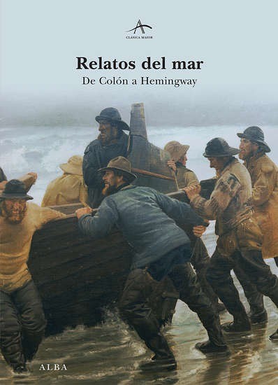 Relatos del mar: de Colón a Hemingway