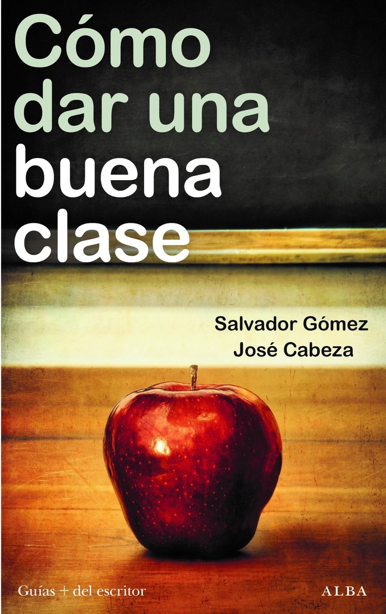 Cómo dar una buena clase - VVAA