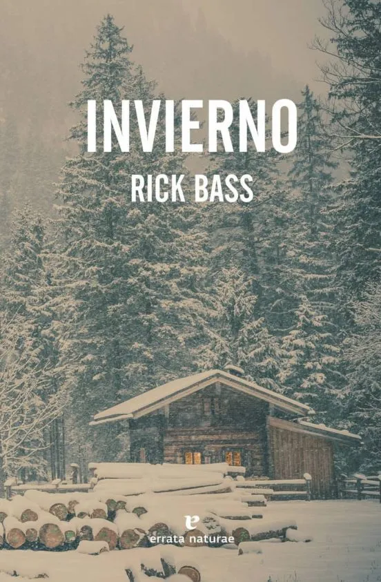 Invierno - Rick Bass