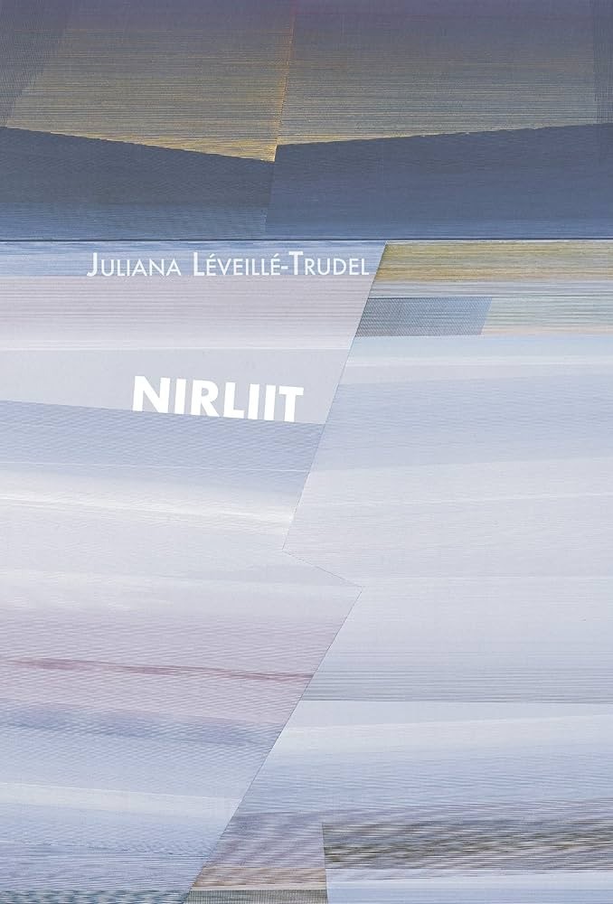 Nirliit - Juliana Léveillé-Trudel