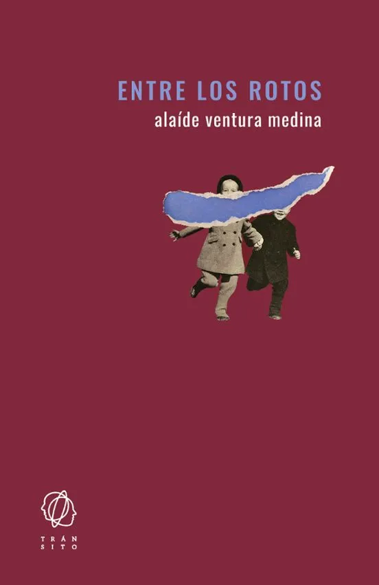 Entre los rotos - Alaíde Ventura Meidna