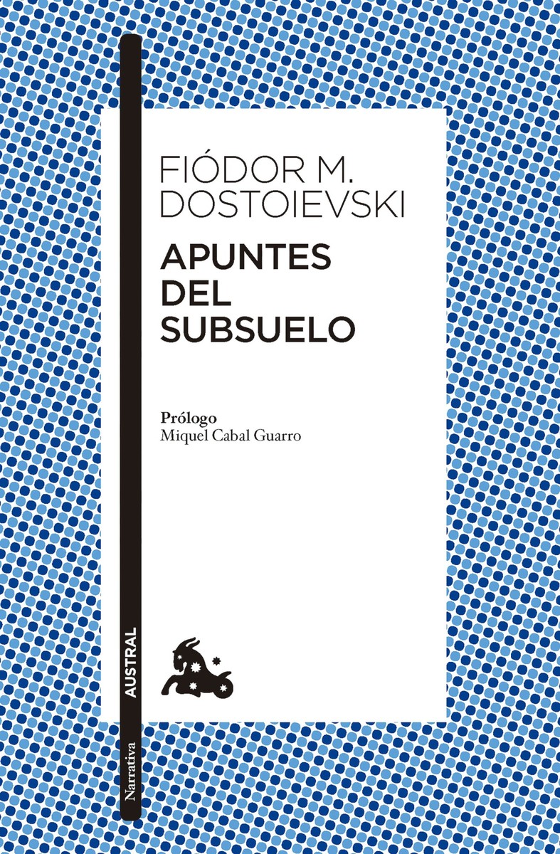 Apuntes del subsuelo - Fiódor Dostoievski