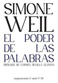 El poder de las palabras - Simone Weil