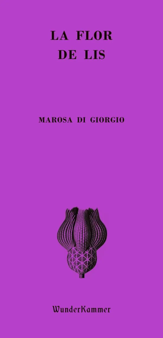 La flor de lis - Marosa di Giorgio