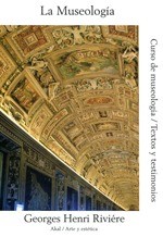 La museología - Georges Henri Riviére