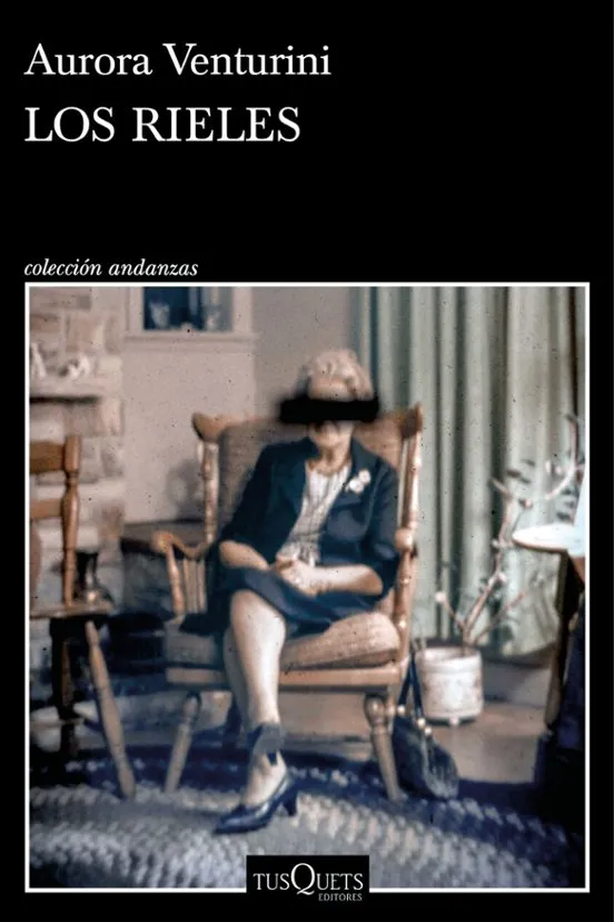 Los rieles - Aurora Venturini