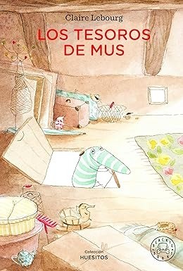 Los tesoros de Mus - Claire Lebourg