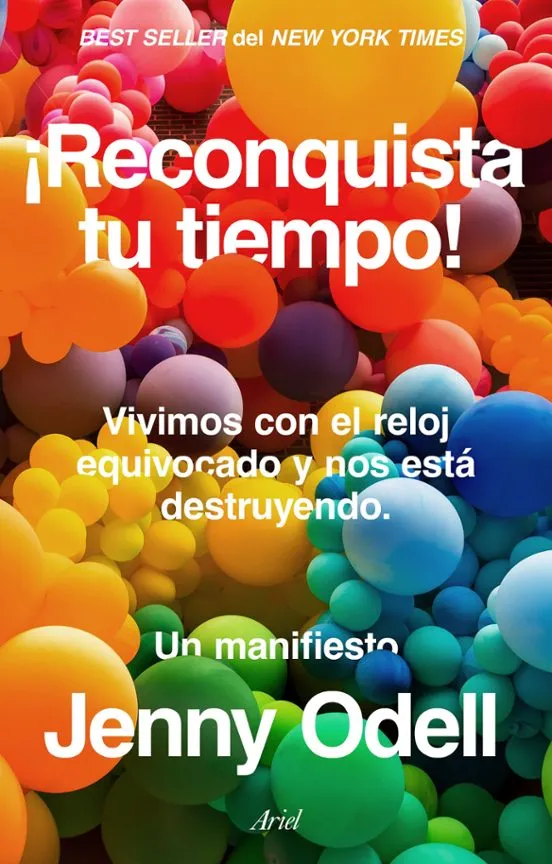 ¡Reconquista tu tiempo! - Jenny Odell