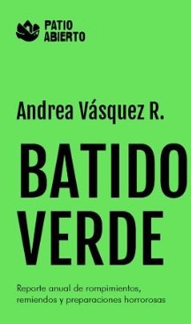 Batido verde - Andrea Vásquez R.