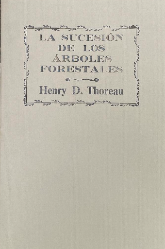 La sucesión de los árboles forestales - Henry D. Thoreau