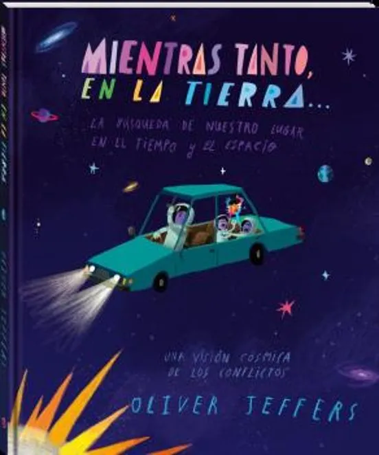 Mientras tanto, en la tierra - Oliver Jeffers