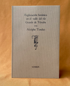 Exploración botánica en el valle del río Grande de Térraba - Adolphe Tonduz