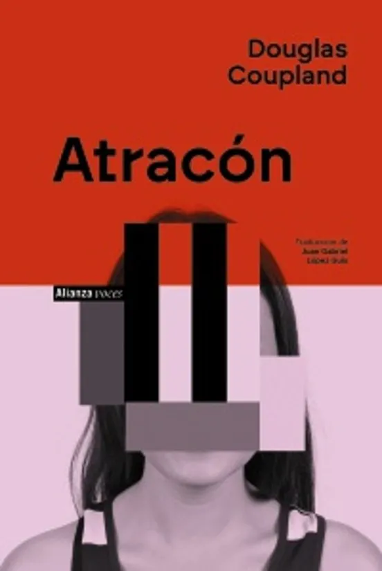 Atracón - Douglas Coupland