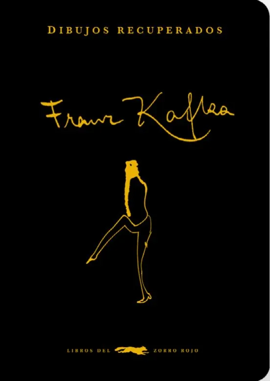 Dibujos recuperados - Franz Kafka
