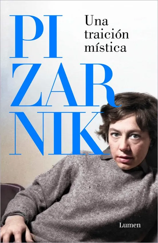 Una traición mística - Alejandra Pizarnik