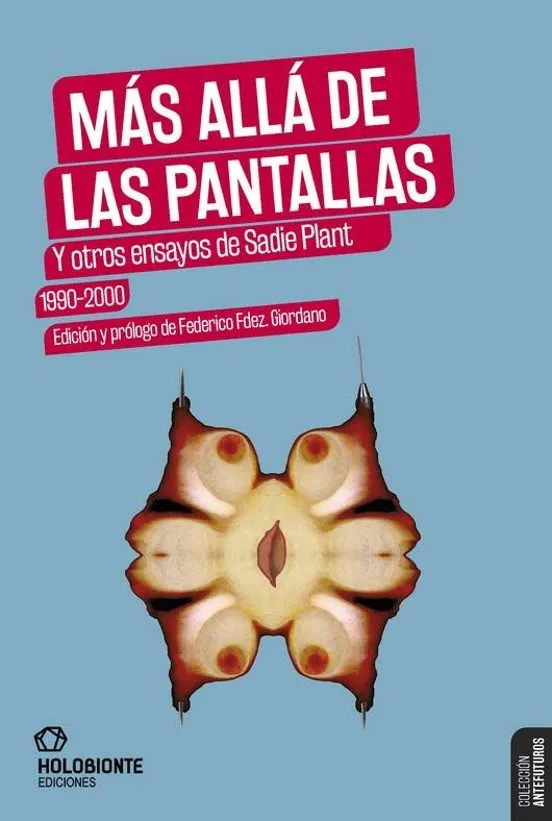 Más allá de las pantallas - Sadie Plant