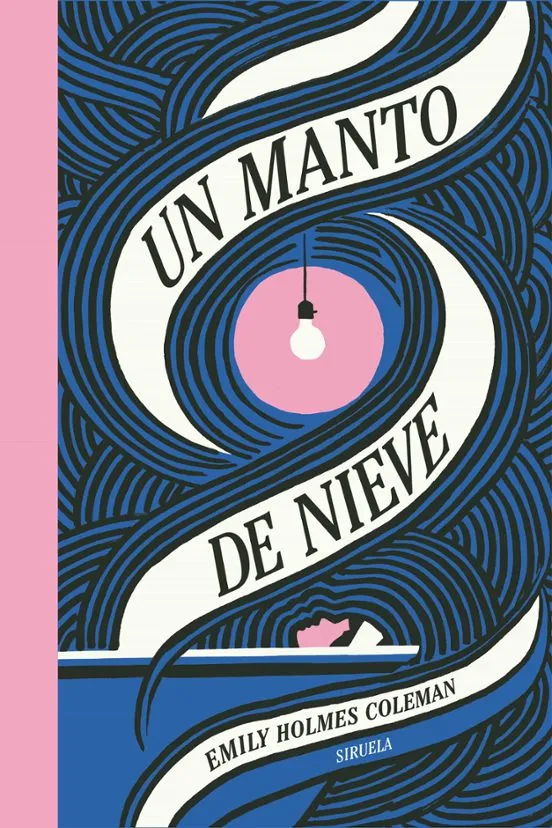 Un manto de nieve - Emily Holmes Coleman