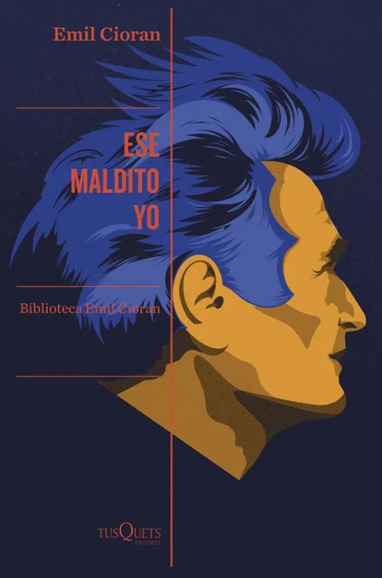 Ese maldito yo - Emil Cioran