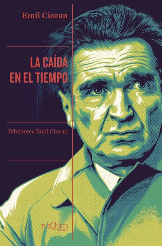 La caída en el tiempo - Emil Cioran