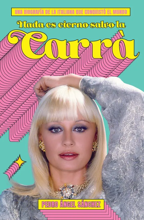 Nada es eterno salvo la Carrá - Pedro Ángel Sánchez