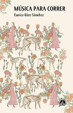 Música para correr - Eunice Báez Sánchez