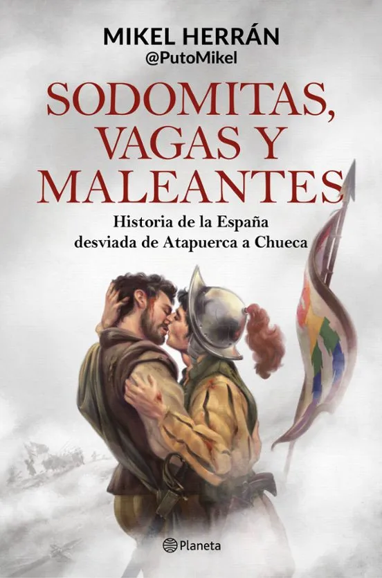 Sodomitas, vagas y maleantes - Mikel Herrán
