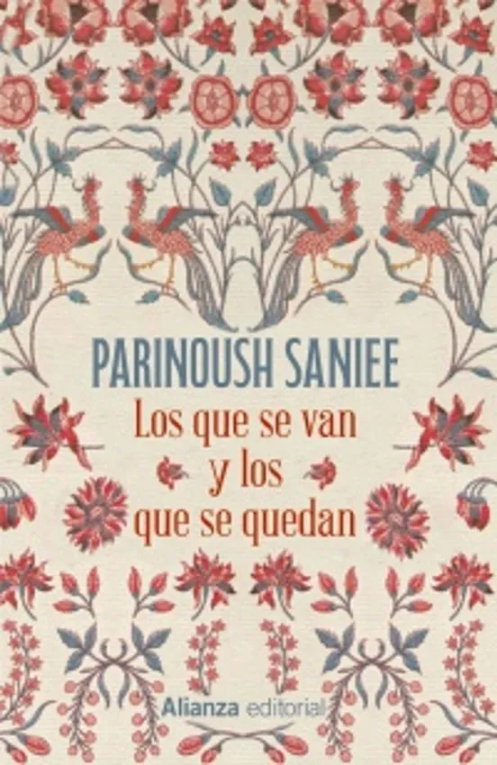 Los que se van y los que se quedan - Parinoush Saniee