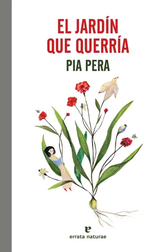 El jardín que querría - Pia Pera