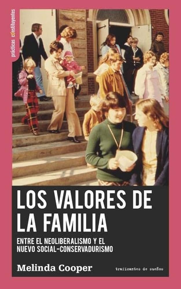 Los valores de la familia - Melinda Cooper