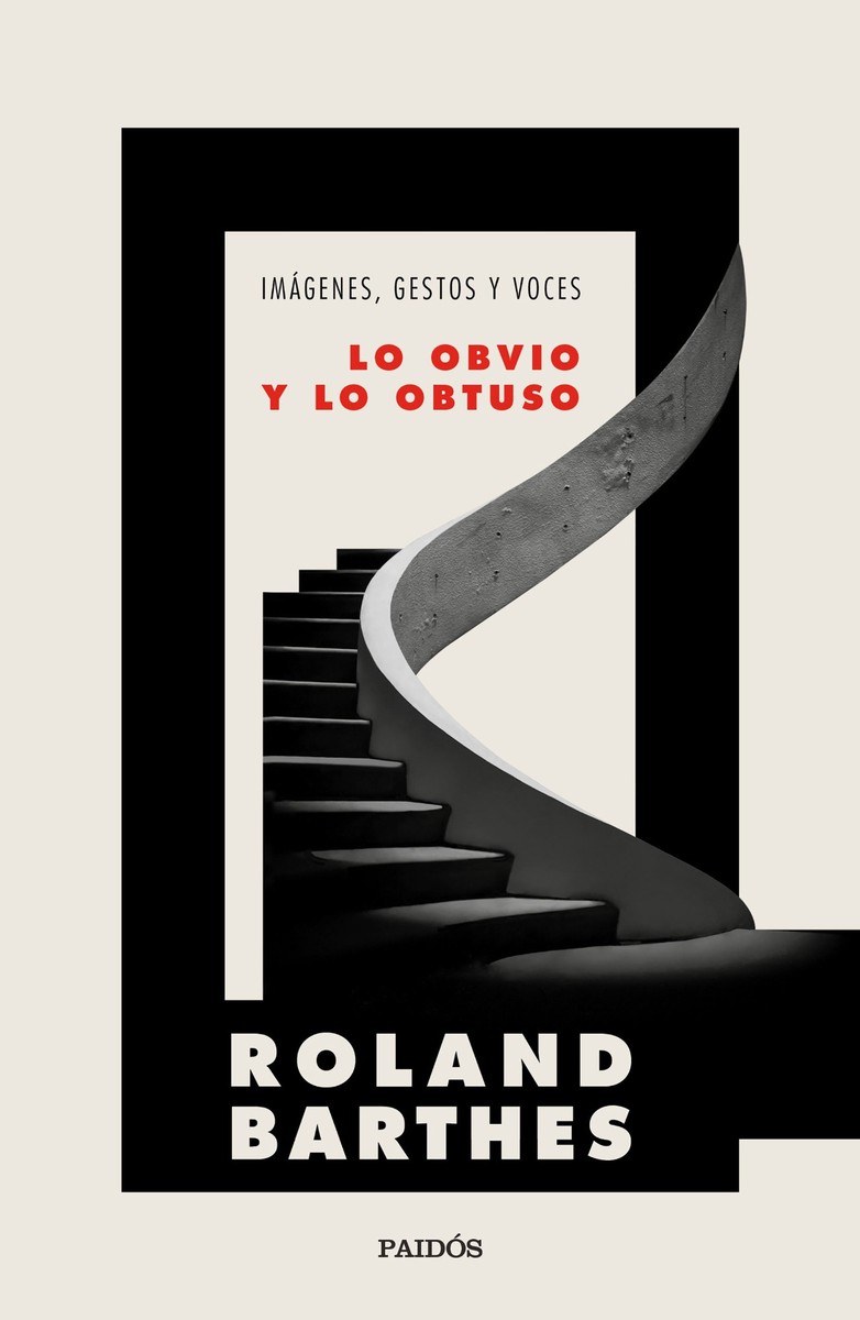 Lo obvio y lo obtuso - Roland Barthes