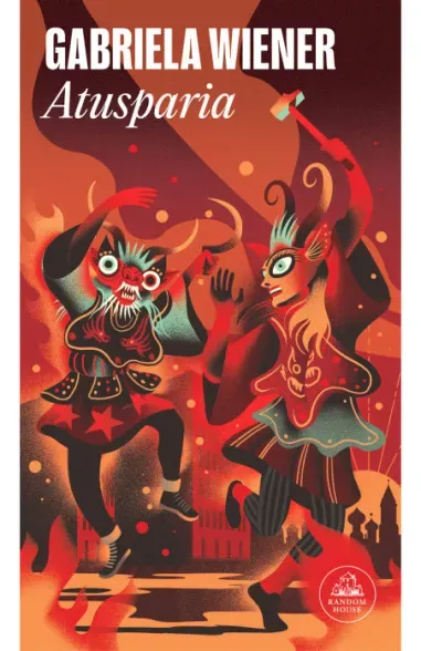 Atusparia - Gabriela Wiener