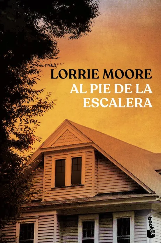 Al pie de la escalera - Lorrie Moore