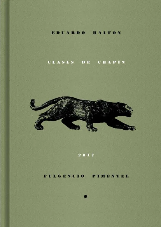 Clases de chapín - Eduardo Halfon