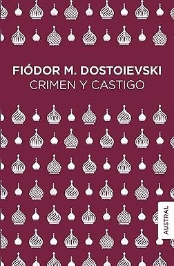 Crimen y castigo - Fiòdor M. Dostoievski