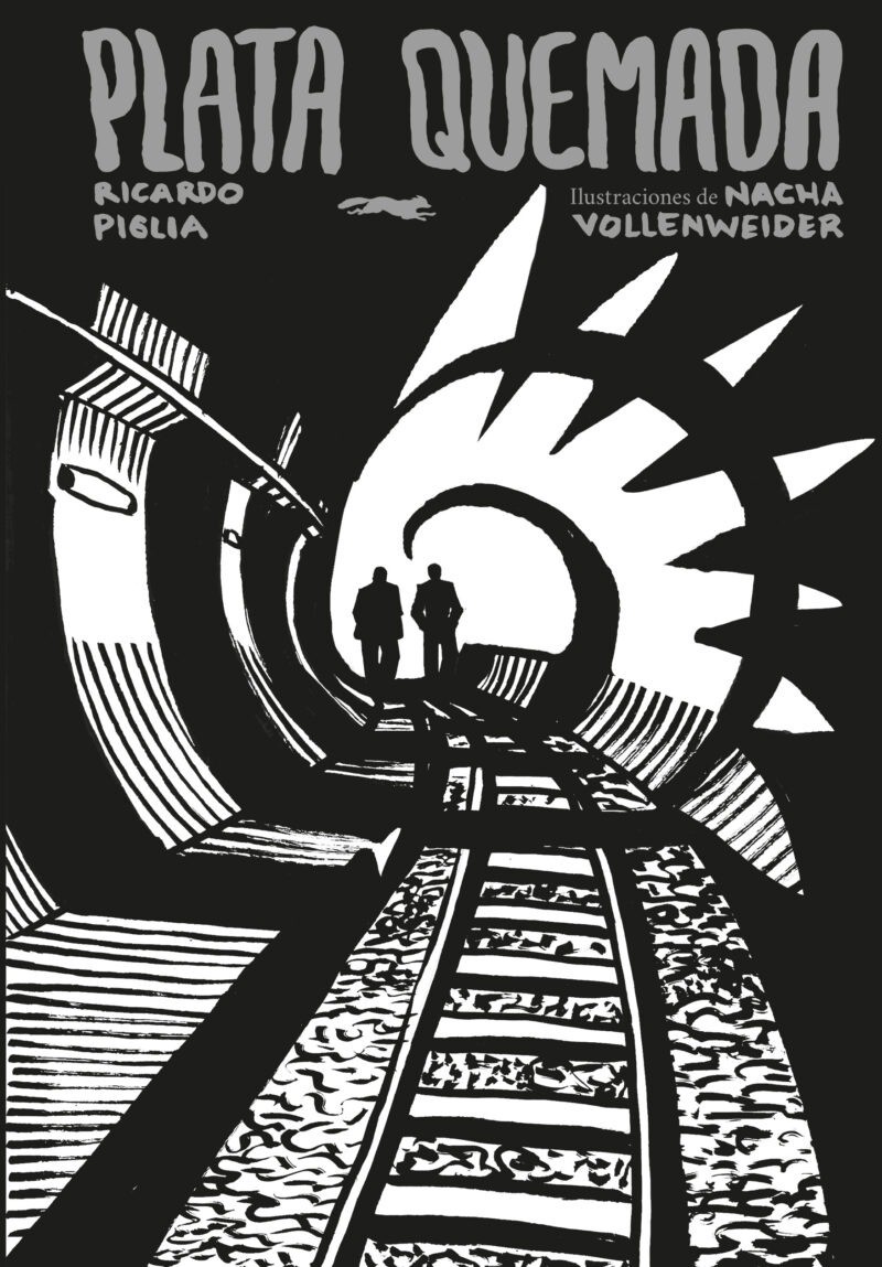 Plata quemada - Ricardo Piglia