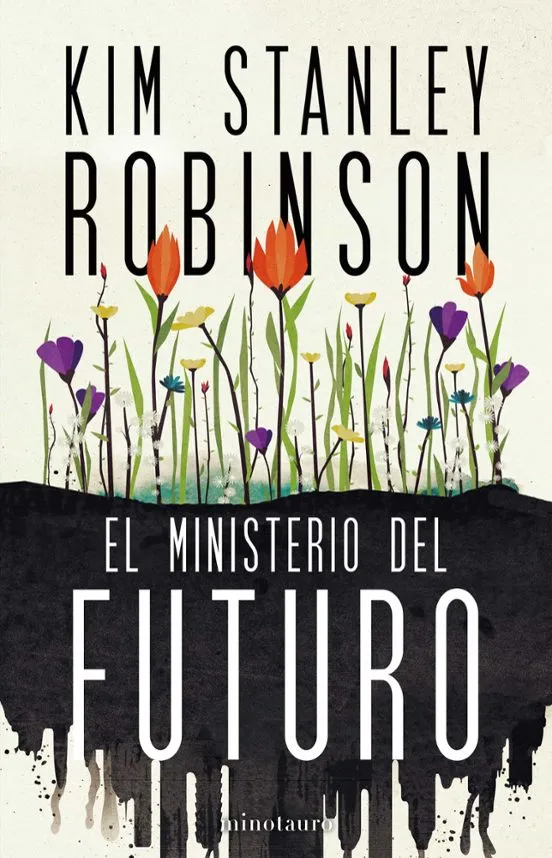El ministerio del futuro - Kim Stanley Robinson