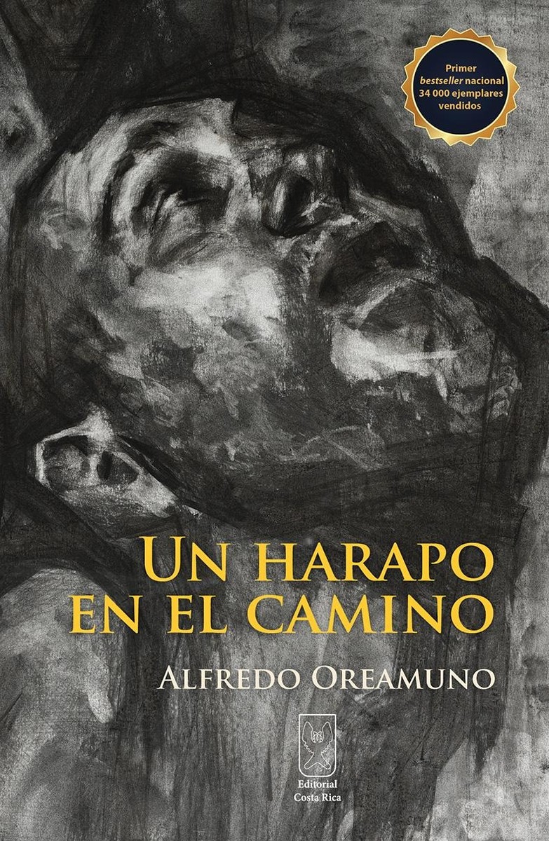 Un harapo en el camino - Alfredo Oreamuno Quirós