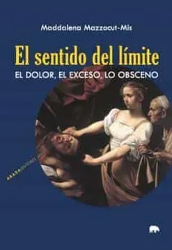 El sentido del límite - Maddalena Mazzocut-Mis