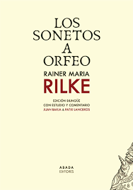 Sonetos a Orfeo - Rainer Maria Rilke