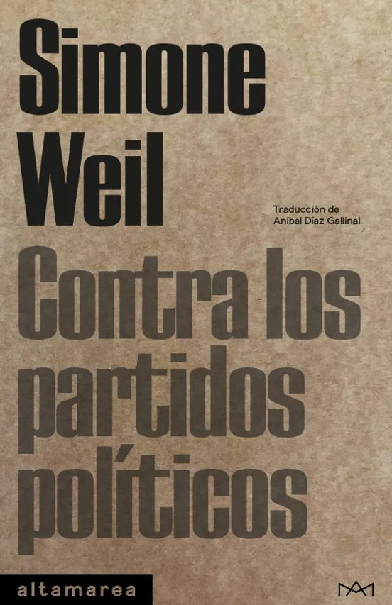 Contra los partidos políticos - Simone Weil