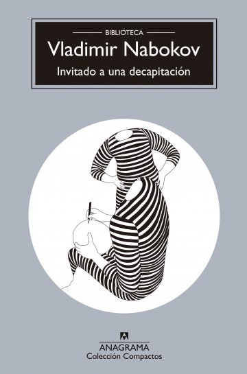 Invitado a una decapitación - Vladimir Nabokov